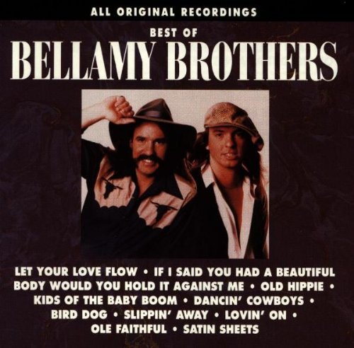 Bellamy Bros: Best of the Bellamy Bros