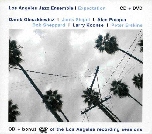 Los Angeles Jazz Ensemble: Expectation