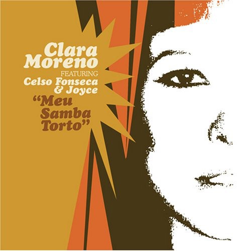 Moreno, Clara: Meu Samba Torto