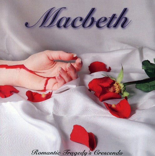 Macbeth: Romantic Tragedys