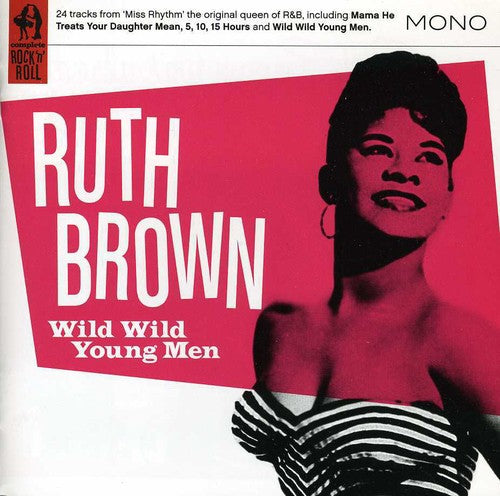 Brown, Ruth: Wild Wild Young Men