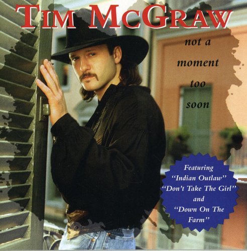 McGraw, Tim: Not a Moment Too Soon