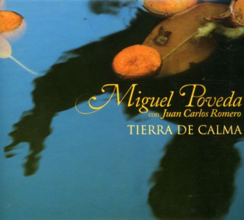 Poveda, Miguel: Tierra de Calma