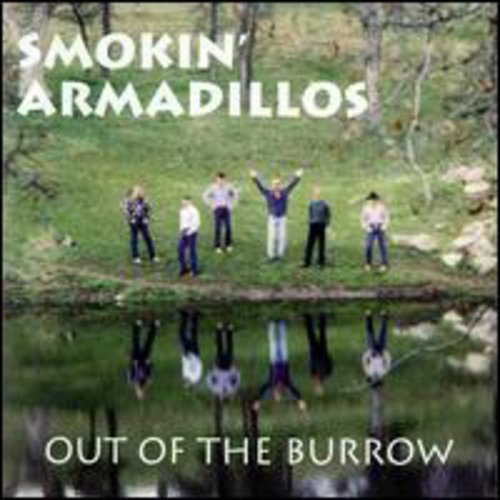 Smokin Armadillos: Out Of The Burrow (ep)