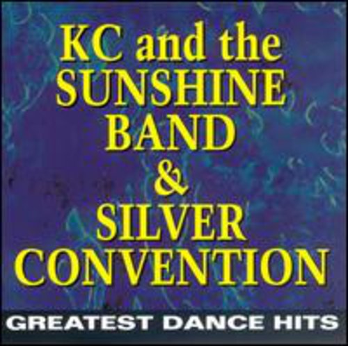 K.C. & Sunshine Band / Silver Convention: Greatest Dance Hits