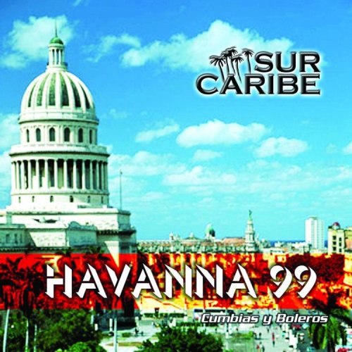 Sur Caribe: Havanna 99