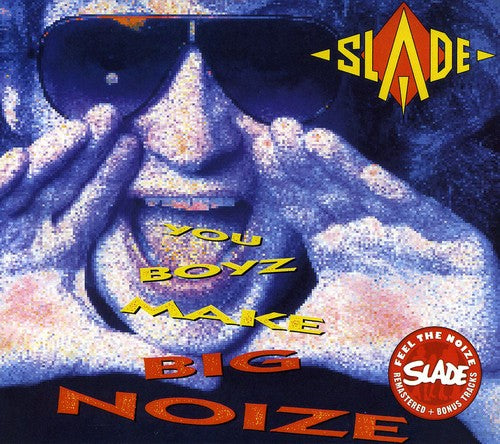 Slade: You Boyz Make Big Noize
