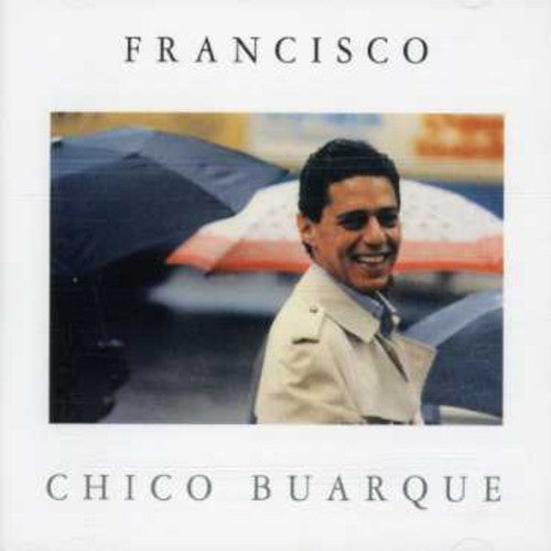 Buarque, Chico: Francisco