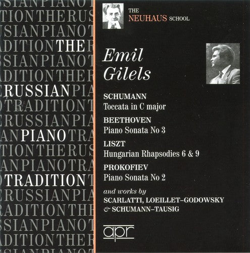 Gilels, Emil: Russian Piano Tradition
