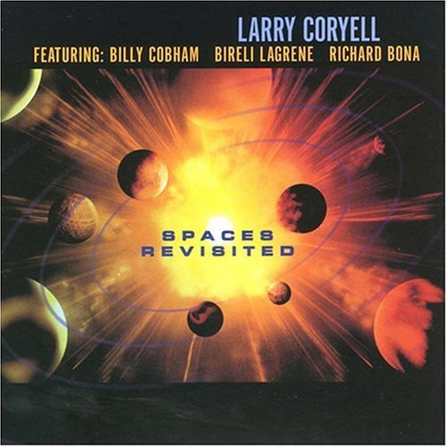 Coryell, Larry: Spaces Revisited