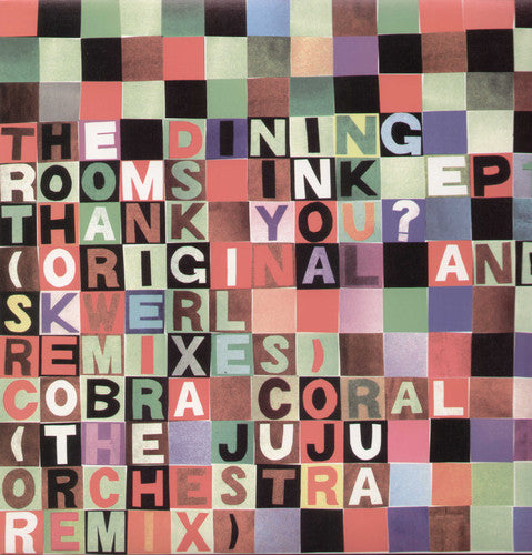 Dining Rooms: Ink 1-Thank You Remix B