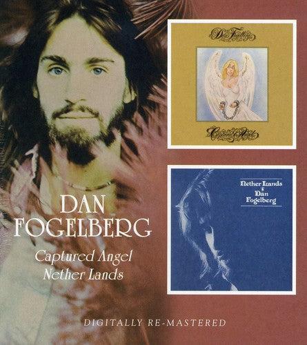 Fogelberg, Dan: Captured Angel / Nether Lands