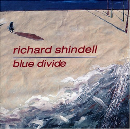 Shindell, Richard: Blue Divide