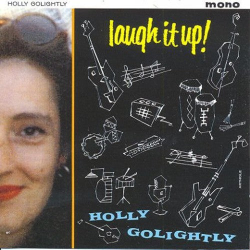 Golightly, Holly: Laugh It Up