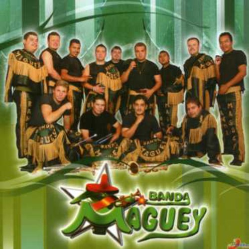 Banda Maguey: Como Mexico No Ay Dos