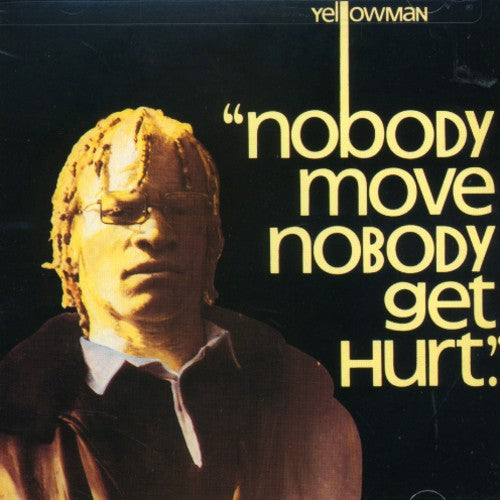 Yellowman: Nobody Move