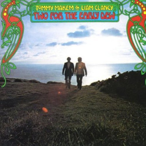 Clancy Brothers / Makem, Tommy: Two for the Early Dew