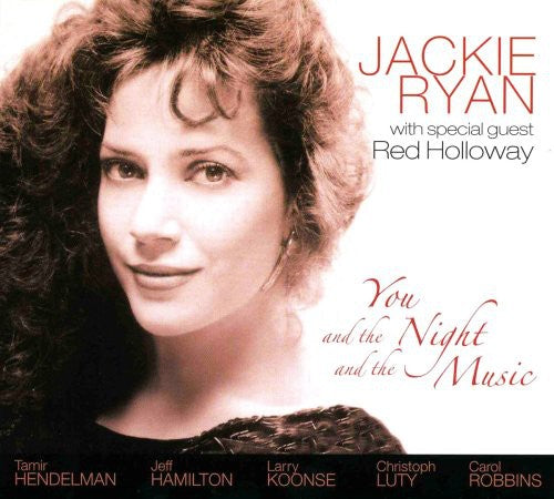 Ryan, Jackie / Holloway, Red: You and The Night and The Music