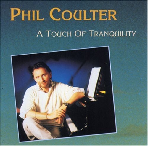 Coulter, Phil: Touch of Tranquility / Most Requested Tracks