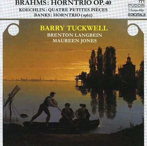 Brahms / Banks / Tuckwell / Langbein / Jones: Horntrio Op 40 / 4 Petites Pieces Capriccio