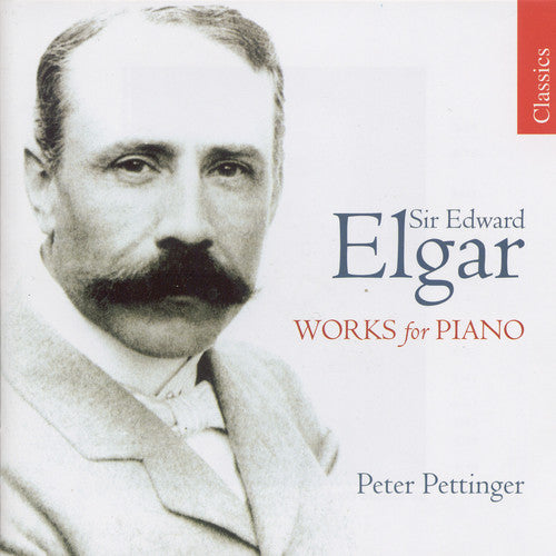 Elgar / Pettinger: Works for Piano