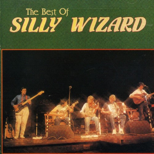 Silly Wizard: Best of