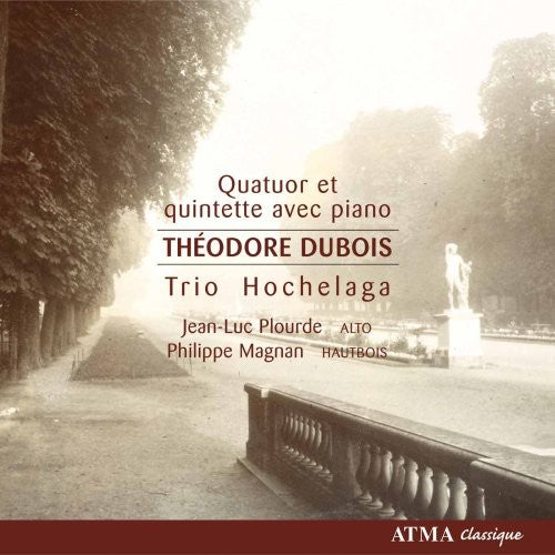 Dubois / Trio Hochelaga: Piano Quartet