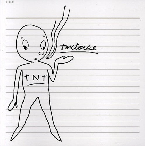 Tortoise: TNT