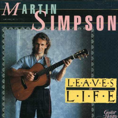 Simpson, Martin: Leaves of Life