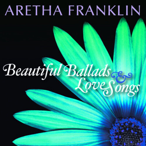 Franklin, Aretha: Beautiful Ballads and Love Songs
