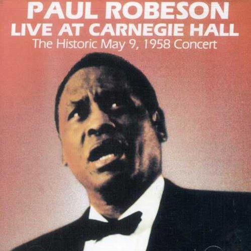 Robeson, Paul: Live at Carnegie