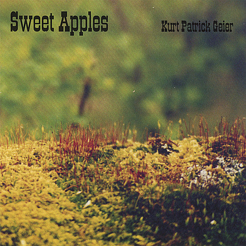 Geier, Kurt Patrick: Sweet Apples