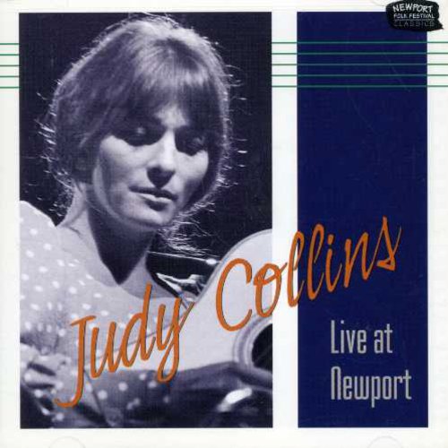 Collins, Judy: Live at Newport 1959-66