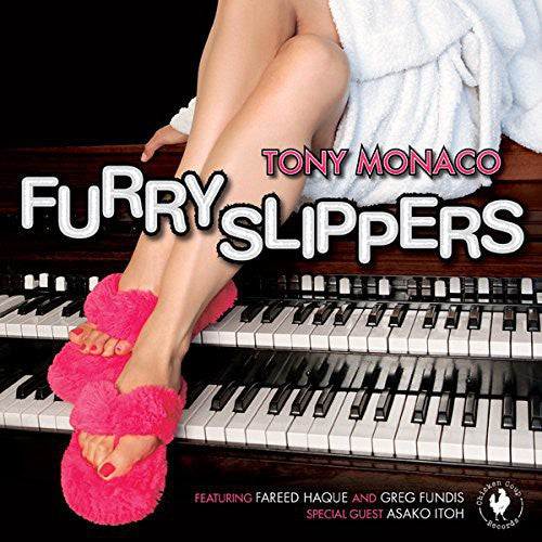 Monaco, Tony: Furry Slippers