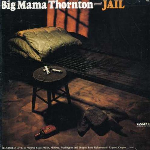 Thornton, Big Mama: Jail