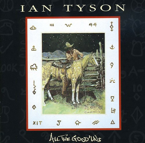 Tyson, Ian: All Good'uns