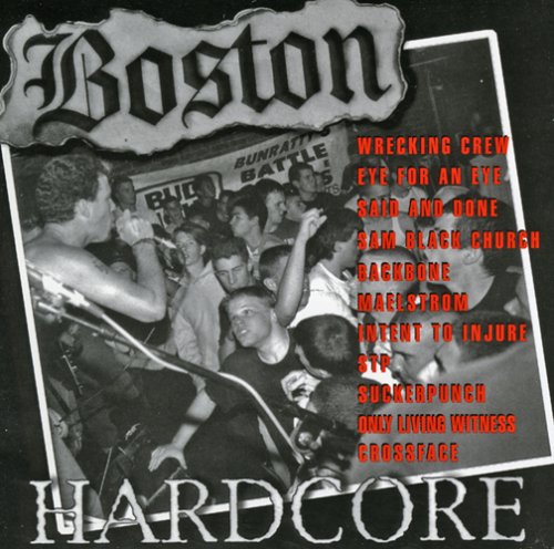 Boston Hardcore 89-91 / Various: Boston Hardcore 1989-91