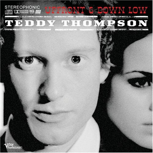 Thompson, Teddy: Upfront and Downlow