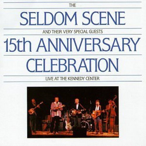 Seldom Scene - 15th Anniversary Edition / Various: Seldom Scene - 15th Anniversary Edition / Various