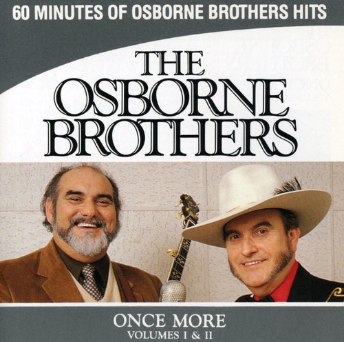 Osborne Brothers: Once More 1 & 2
