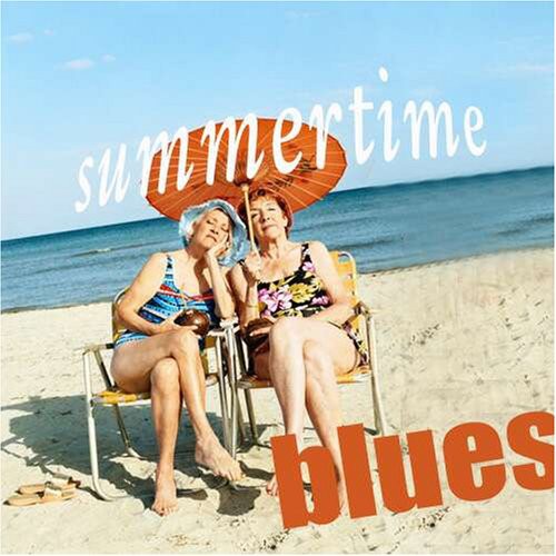 Summertime Blues / Various: Summertime Blues