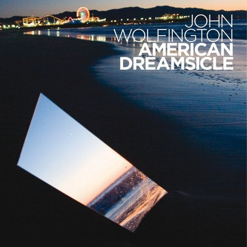 Wolfington, John: American Dreamsicle