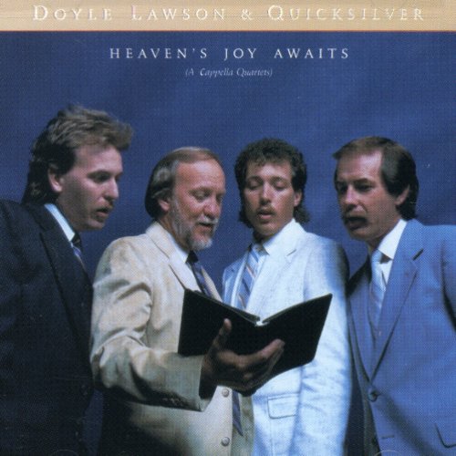 Lawson, Doyle & Quicksilver: Heavens Joy Awaits