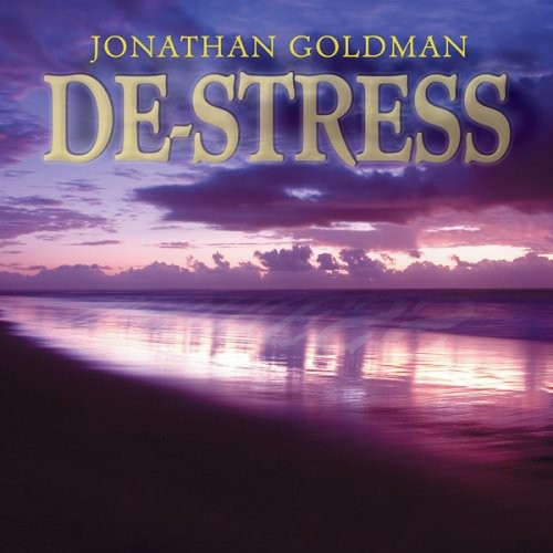 Goldman, Jonathan: De-Stress