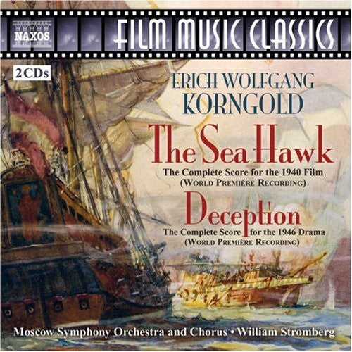 Korngold / Moscow So / Stromberg: The Sea Hawk / Deception