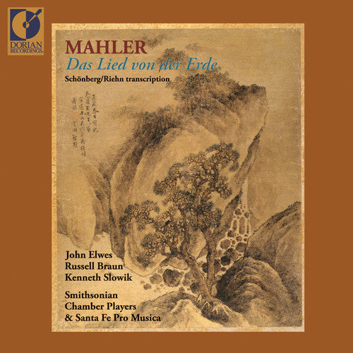 Mahler / Elwes / Braun / Santa Fe Chamber Players: Das Lied Von Der Erdev Arranged for Chamber Orch