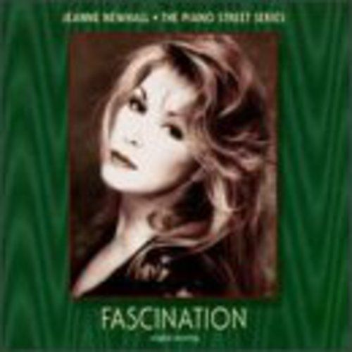 Newhall, Jeanne: Fascination