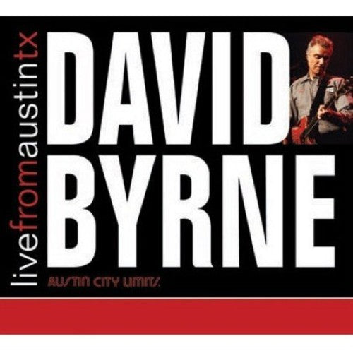 Byrne, David: Live from Austin Texas