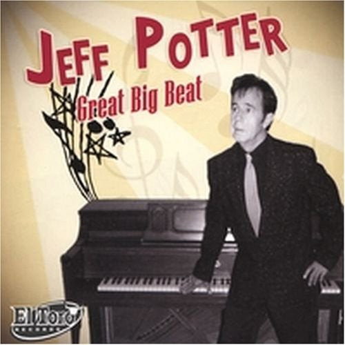 Potter, Jeff: Great Big Beat