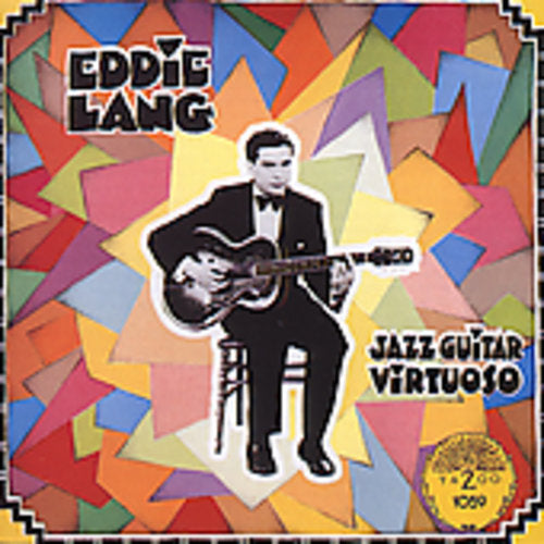 Lang, Eddie: Jazz Guitar Virtuoso